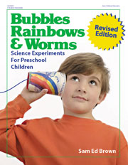 Bubbles, Rainbows and Worms